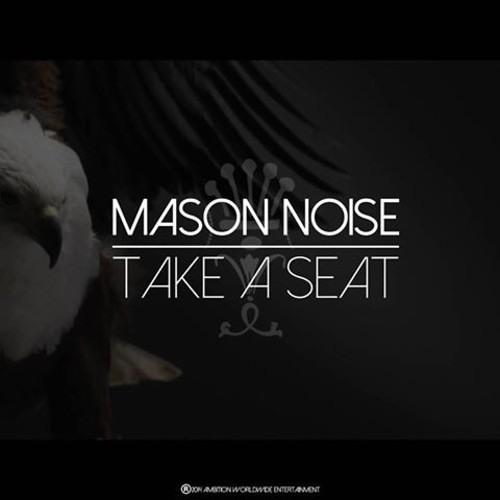 Mason Noise - Take A Seat (Tarik BT Remix)