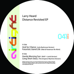Larry Heard - And So I Dance