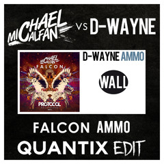 Michael Calfan vs D-wayne - Falcon Ammo (Quantix Edit) ***DOWNLOAD IN THE DESCRIPTION***