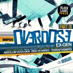 DROP025 V.A. OVERDOSE vol01 / Absolum vs Ex-Gen / Zinx vs Wired / Terraformers