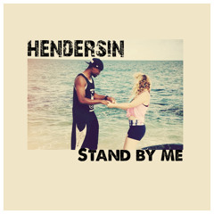 Stand By Me (Prod. Hendersin)