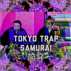 T o k y o T r a p S a m u r a i ( Prod. Yung Wulf )
