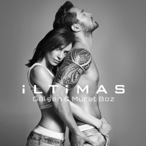 gulsen murat boz iltimas mp3 yukle