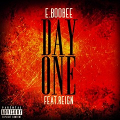 Day One Ft.Reign (Prod.Technotic)