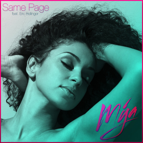 MYA "SAME PAGE" Featuring Eric Bellinger #SweetXVI Full Version COMPLEX EXCLUSIVE
