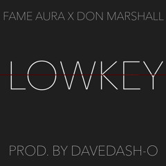Lowkey(feat. Don Marshall)