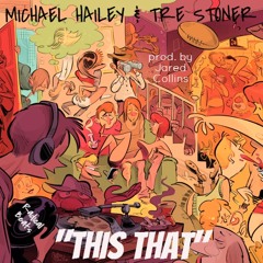 This That feat. Tre Stoner