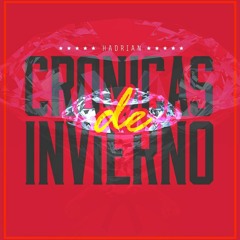 El Techo En Llamas [ Crónicas de Invierno ]