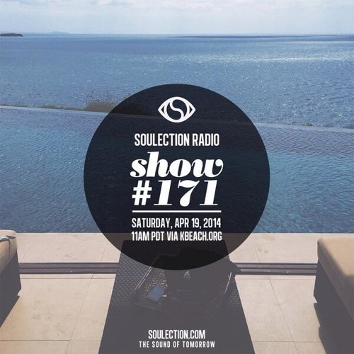 Soulection Radio #171