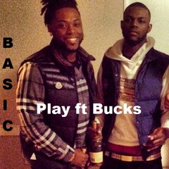 Basic Play ft bucks Produce by Jen-C