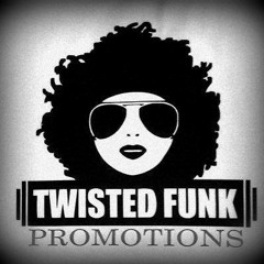 Twisted Funk Promo Apr 14