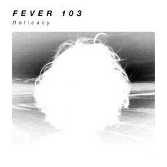 Fever 103 - I Won't Wait
