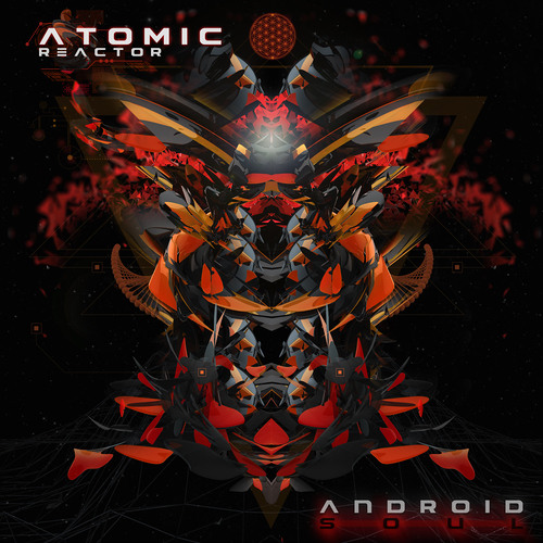 Atomic Reactor - Android Soul