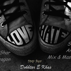 Dirty Boys(Dragon & Ya'Shar)Feat K2 - Dokhtar e Khas