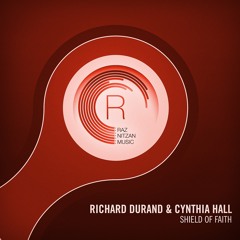 Richard Durand & Cynthia Hall - Shield Of Faith (Original Mix)