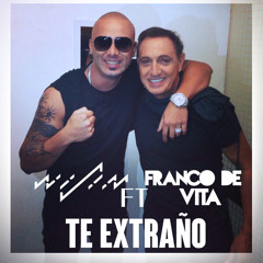 Te extraño - Franco de vita ft Wisin - Pela in the mix - romantic mix