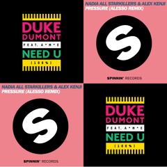 Alesso Vs. Duke Dumont - Need Pressure 100% (Cue&Play Mashup)