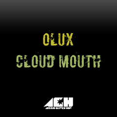 Olux - Cloud Mouth [FREE DOWNLOAD]