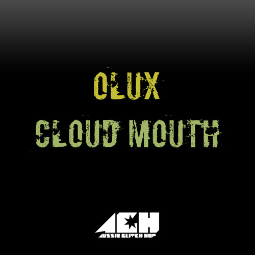 Olux - Cloud Mouth [FREE DOWNLOAD]
