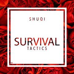 Shuqi The Rapper - Survival Tactics Freestlye