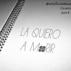 La quiero a morir - 3D Band