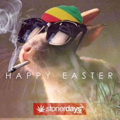 A 420 EASTER SONG - I Bet We Can Write A Song About That 4-18-2014