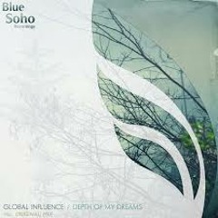 Global Influence - Depth Of My Dreams (Original Mix)