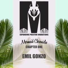 Mermaid Chronicles Chapter One - Emil Gonzo