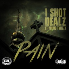 PAIN FEAT YOUNG TWIZZY