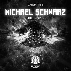 //Reloading-Podcast//-Chapt.169-Michael Schwarz (Wall Music..)