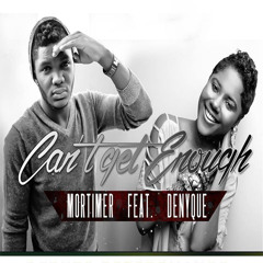 Moretimer Ft Denyque- Can't Get Enough