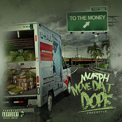 Move Dat Dope Freestlye