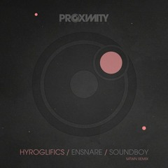 Hyroglifics - Soundboy (Mtwn Remix)
