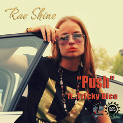 Push ft. Tricky Dice