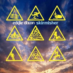 Eddie Dixon - Skirmisher - 03 Blink