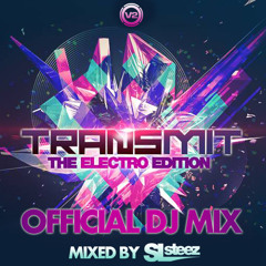 SL Steez - The Official Transmit DJ Mix
