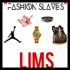 LIMS - Fashion Slaves