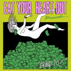 Metal Mastering Sample: EAT YOUR HEART OUT - "Grind To 5"