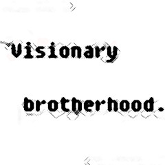 Visionary Brotherhood - Platform