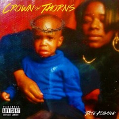Tate Kobang - Crown Of Thorns (Prod. YG! Beats)