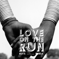 Love on the Run Ft. Nneka