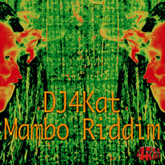 DJ4Kat - Mambo Riddim [Instrumental] [FREE DOWNLOAD]