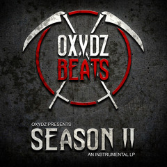 Oxydz - Felony (From Season 2 - An Instrumental LP)