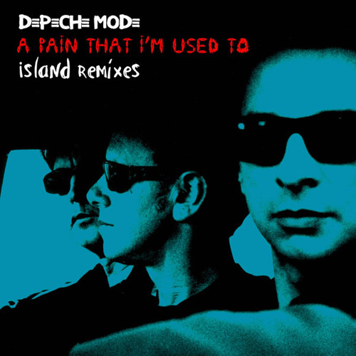 Depeche Mode - A Pain That I'm Used To (Island Fast Short Mix)