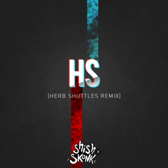 HS (Herb Shuttles Remix) [Powered par R.F.D.O de 1upWorld]