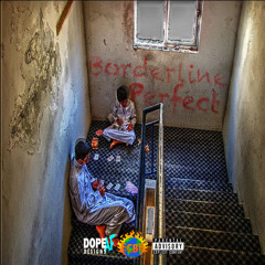 02 Borderline Perfect ft. L-Co (Prod. Heartless Beatz)