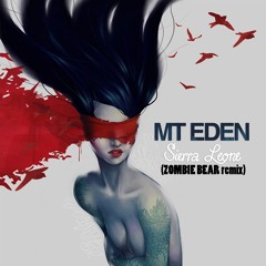 Mt Eden - Sierra Leone (Zombie Bear remix)