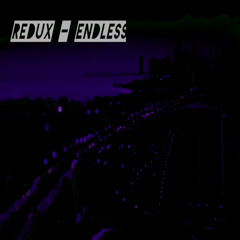 ReduX - Endless