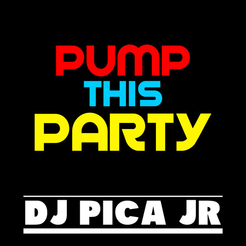 Pump This Party (Original Mix 2014)