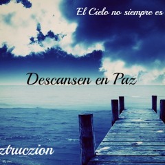 Descansen en Paz - Deztruczion